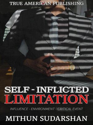 cover image of Self-Inflicted Limitation